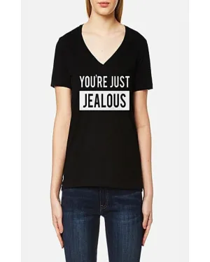 Black Your Just Jealous Cotton Printed T-Shirt For Women
