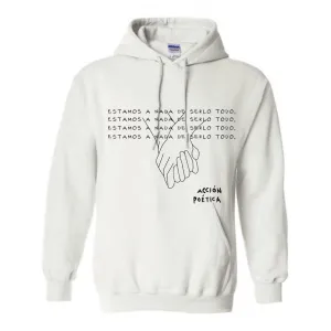 Sudadera Acción Poética Unisex Estamos a nada de serlo todo