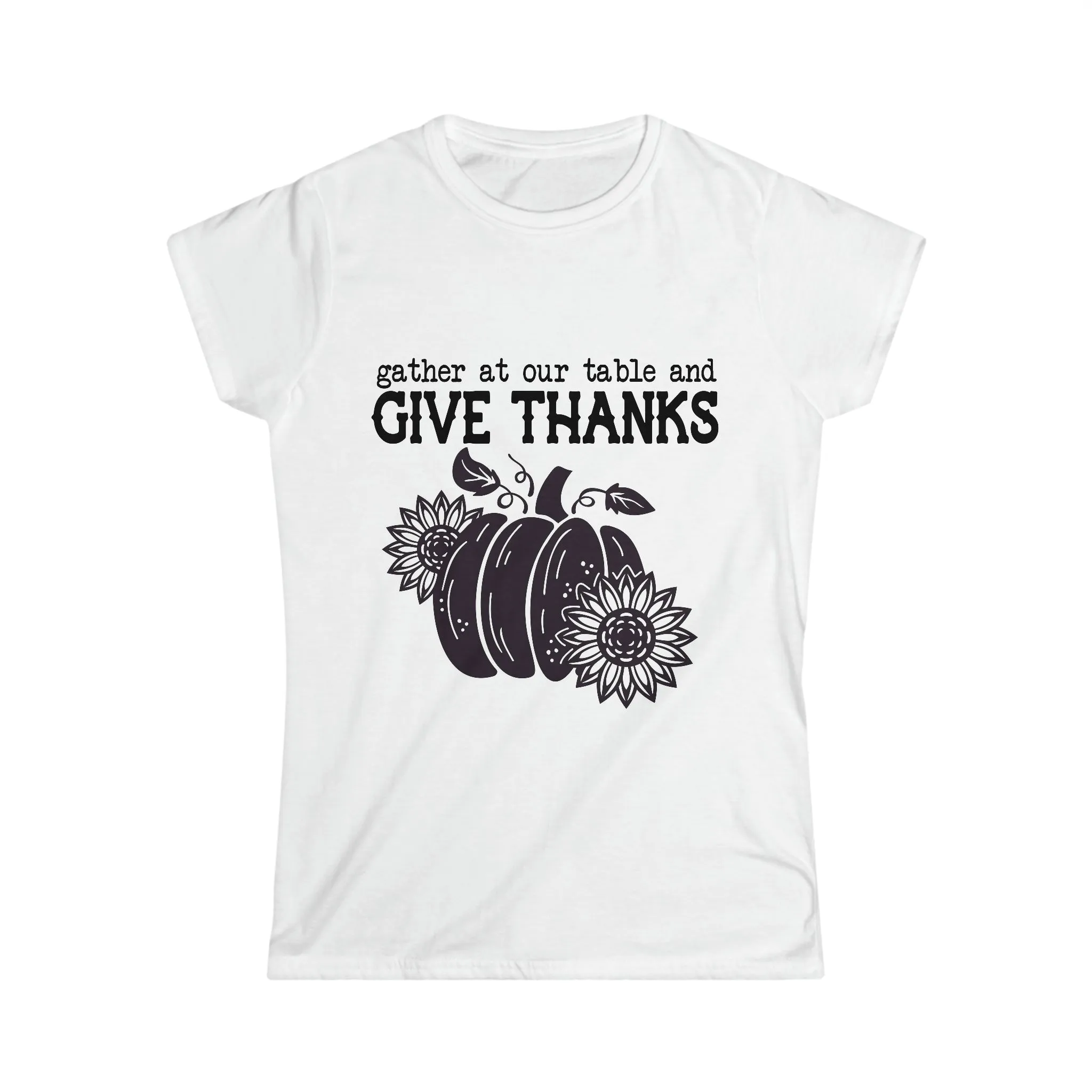 Women's Softstyle Tee-Gather & Give Thanks